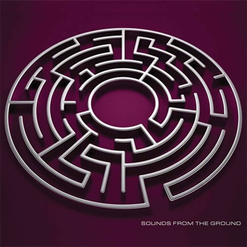 Sounds From The Ground - The Maze