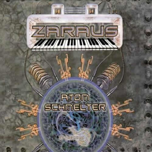 Zaraus - Atom Schmelter
