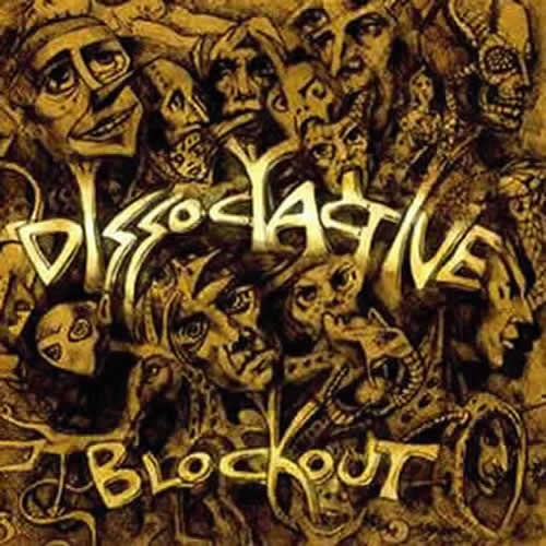 Dissociactive - Blockout