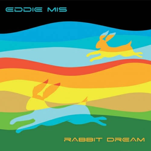 Eddie Mis - Rabbit Dream