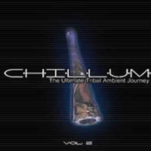 Compilation: Chillum - The Ultimate Tribal Ambient Journey Vol. 2