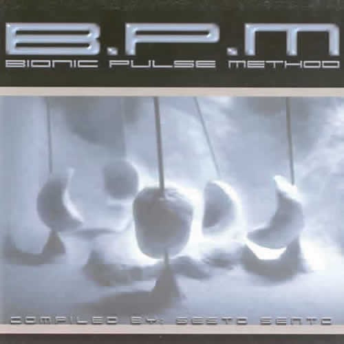 Compilation: B.P.M  Bionic Pulse Method - Compiled by Sesto Sento