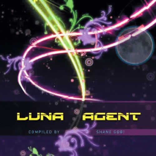 Compilation: Luna Agent - Compiled by Dj Shane Gobi