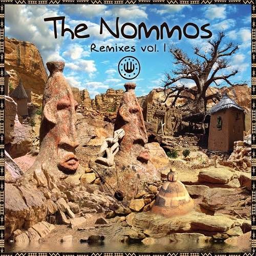 The Nommos - Remixes Vol 1