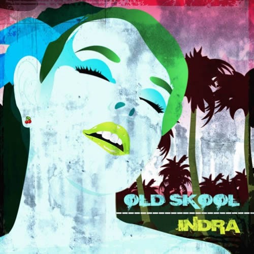 Indra - Old Skool