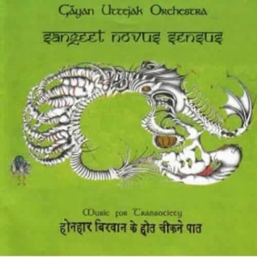 Gayan Uttejak Orchestra - Music For Transociety