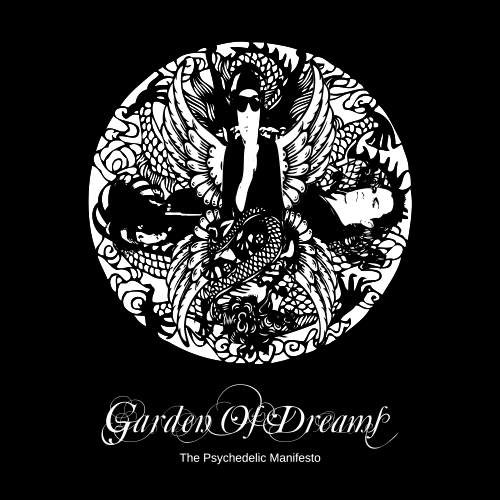 The Psychedelic Manifesto - Garden Of Dreams