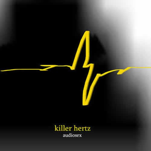 Audiosex - Killer Hertz