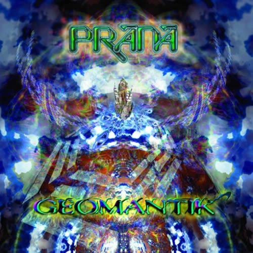 Prana - Geomantik (Reissue)