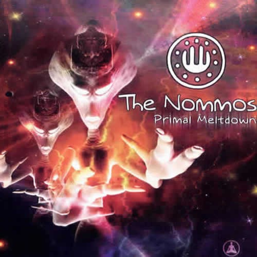 The Nommos - Primal Meltdown