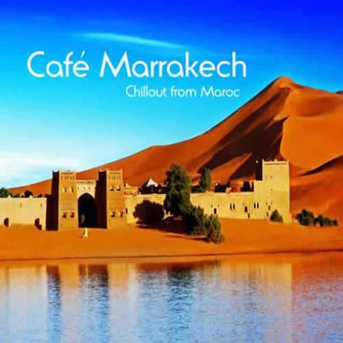 Compilation: Cafe Marrakech