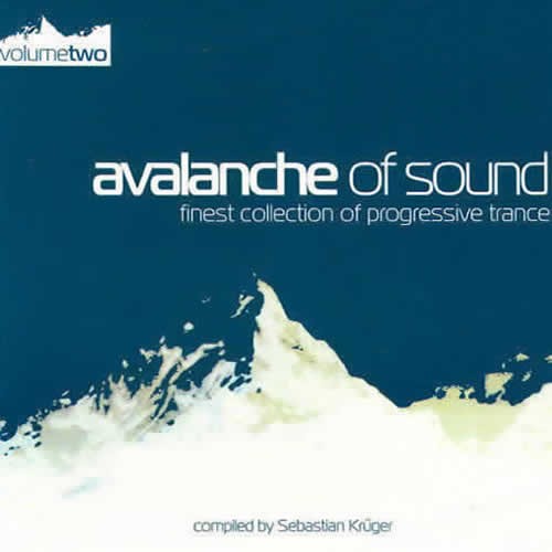 Compilation: Avalanche of Sound Vol2 - Compiled by Sebastian Krueger