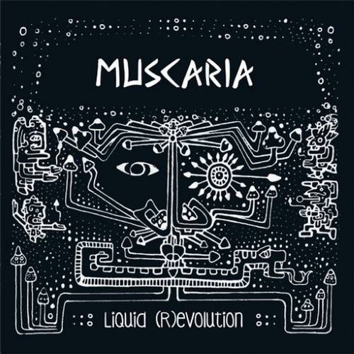 Muscaria - Liquid (R)evolution