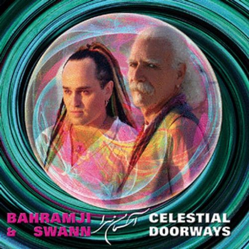 Bahramji and Swann - Celestial Doorways