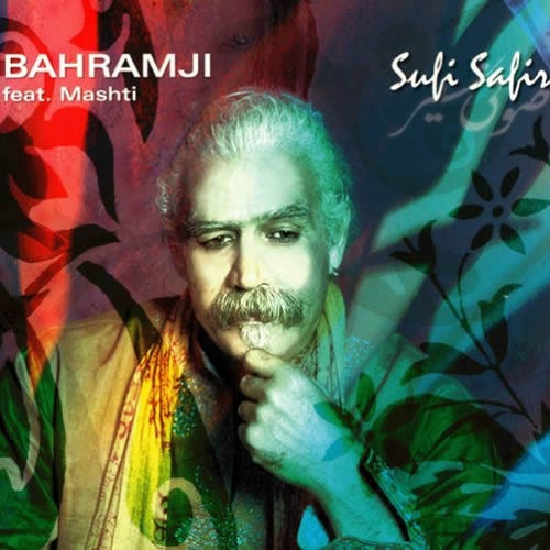 Bahramji - Sufi Safir (Feat. Mashti)