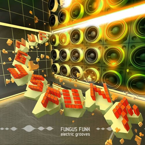 Fungus Funk - Electric Grooves