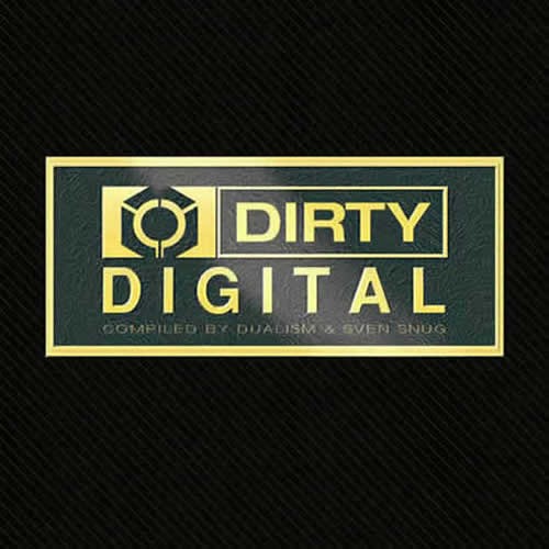 Compilation: Dirty Digital - Compiled by Sven Snug and Dualism
