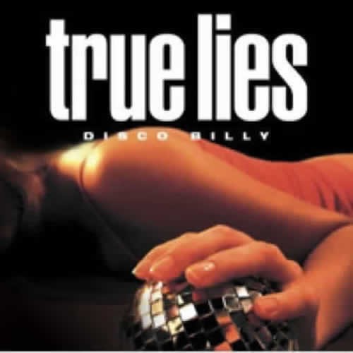 True Lies - Disco Billy