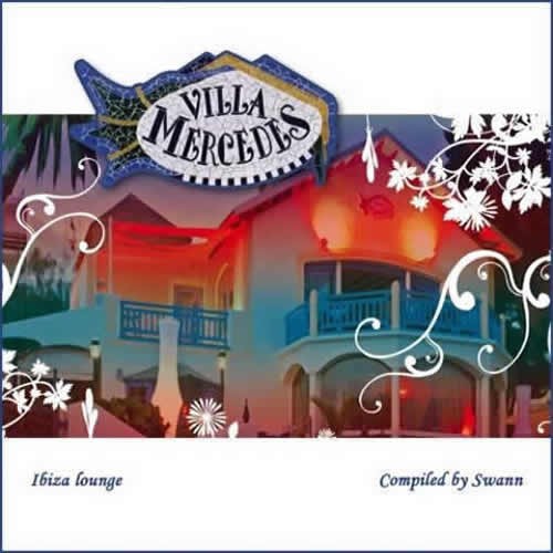 Compilation: Villa Mercedes Ibiza Lounge