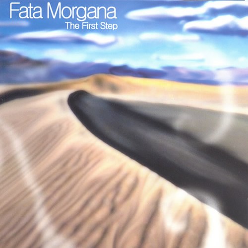 Compilation: Fata Morgana The first step