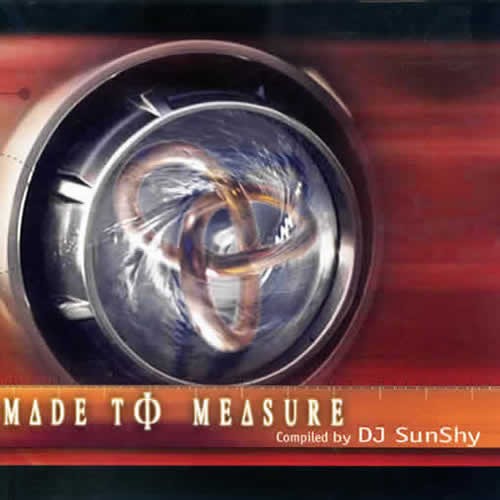 Compilation: Made to measure - Compiled by Dj SunShy