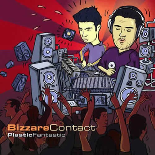 Bizzare Contact - Plastic Fantastic