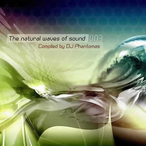 Compilation: Natural Waves Of Sound Vol 3 - Compiled by Dj Phantomas