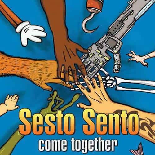 Sesto Sento - Come Together