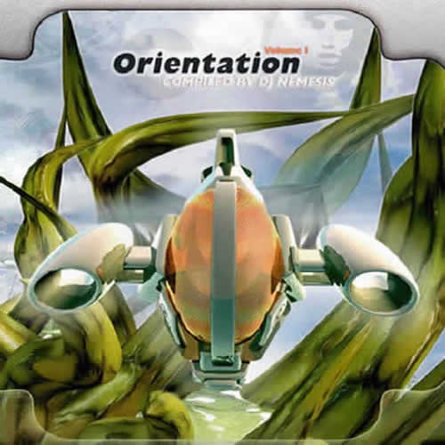 Compilation: Orientation Volume 1 - Compiled by DJ Nemesis