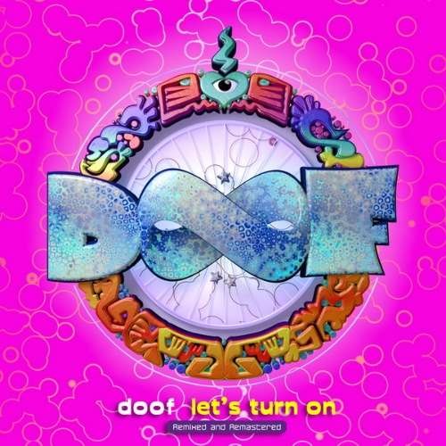 Doof - Let's Turn On - Remixed and Remastered (2CDs)