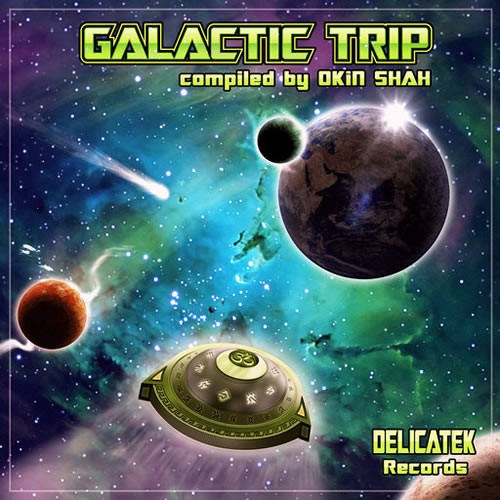 Compilation: Galactic Trip - Compiled by Okin Shan
