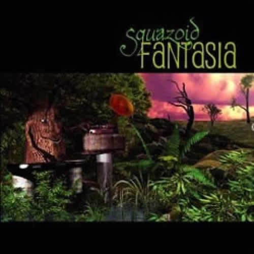 Squazoid - Fantasia