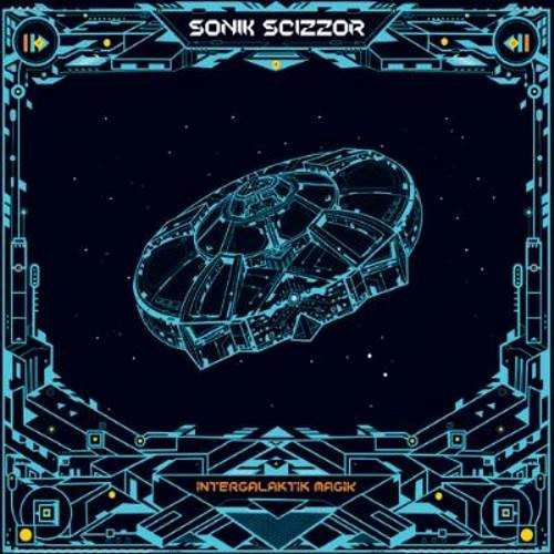 Sonik Scizzor - Intergalaktik Magik