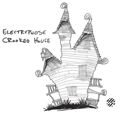 Electrypnose - Crooked House