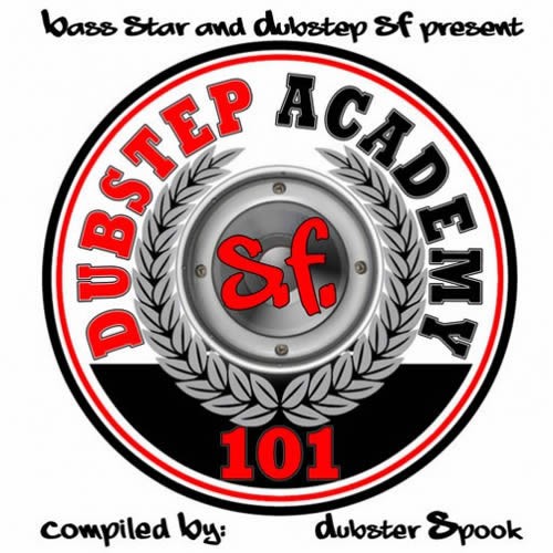 Compilation: Dubstep Academy 101 - San Francisco