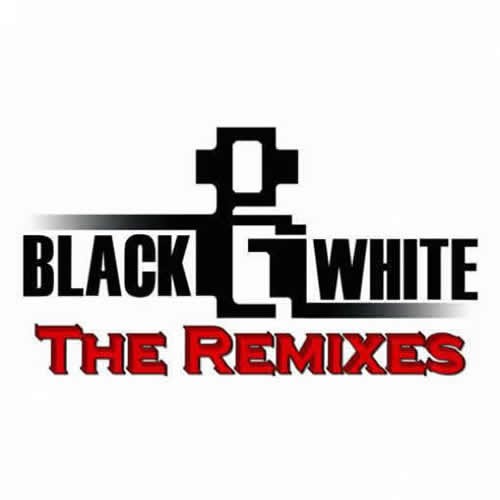 Black and White - The Remixes