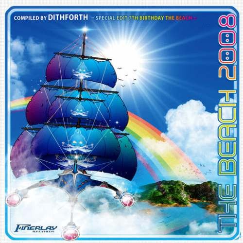 Compilation: The Beach 2008 - Compiled by Dj Dithforth (CD + DVD)
