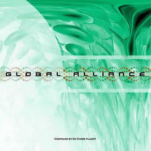 Compilation: Global Alliance - Compiled by DJ Chris Planet