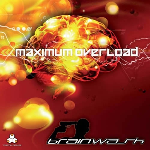 Brainwash - Maximum Overload