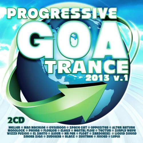 Compilation: Progressive Goa Trance 2013 Vol 1 (2CDs)