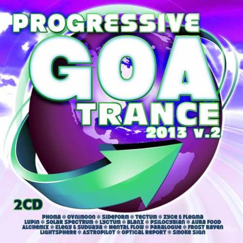 Compilation: Progressive Goa Trance 2013 Vol 2 (2CDs)
