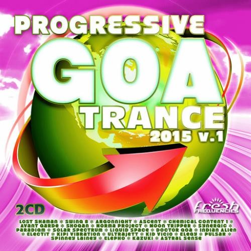 Compilation: Progressive Goa Trance 2015 Vol 1