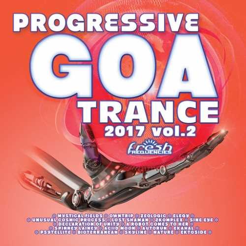 Compilation: Progressive Goa Trance 2017 Vol 2 (2CDs)