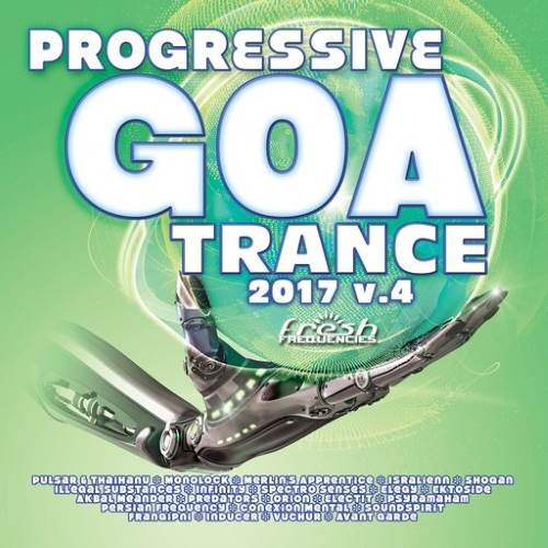 Compilation: Progressive Goa Trance 2017 Vol 4 (2CDs)