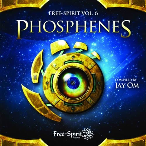 Compilation: Free Spirit Vol. 6 - Phosphenes - Compiled By Jay OM
