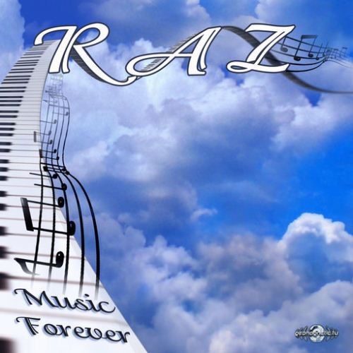 RAZ - Music Forever