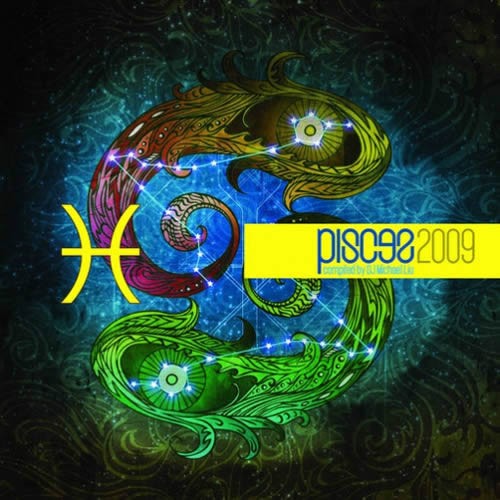 Compilation: Pisces 2009 - Compiled by Dj Michael Liu