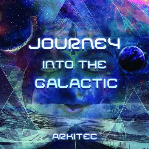 Arkitec - Journey Into The Galactic