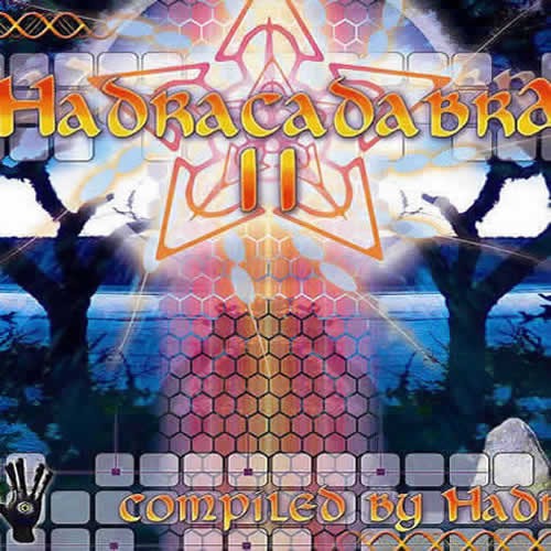 Compilation: Hadracadabra II