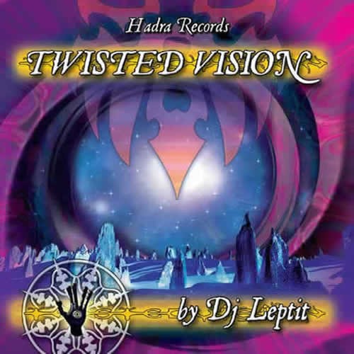 Compilation: Twisted Vision - Compiled by DJ Leptit